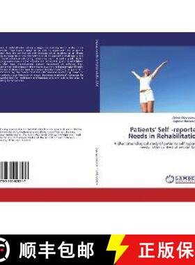 预订 Patients' Self -reported Needs in Rehabilitation [9783330028517]