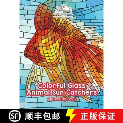 【3-4周达】Colorful Glass Animal Sun Catchers: A Coloring Book [9781683773979]