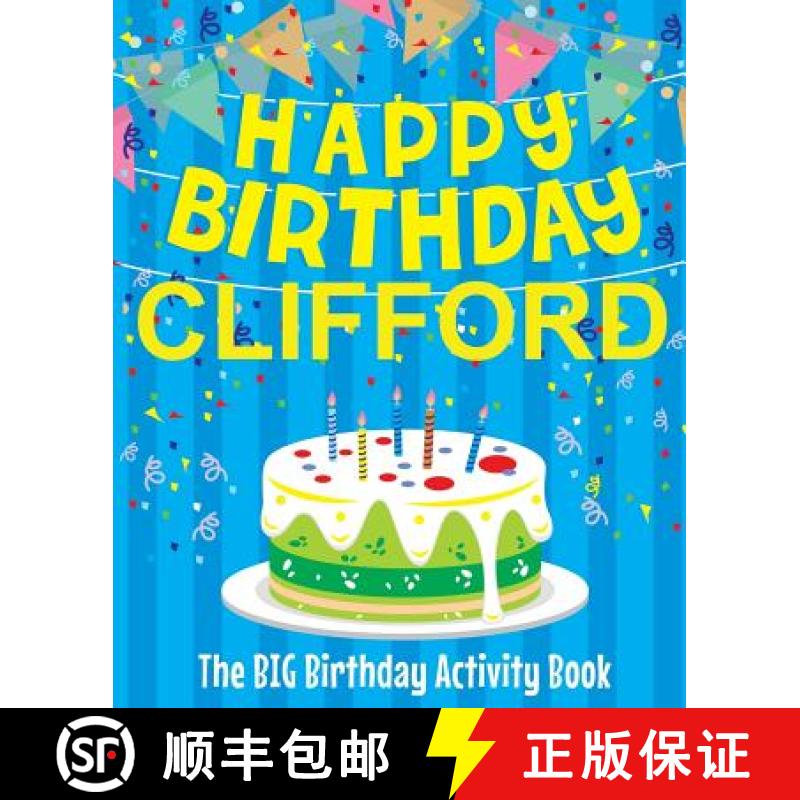【3-4周达】Happy Birthday Clifford - The Big Birthday Activity Book: (Personalized Children's Activit... [9781718600928]