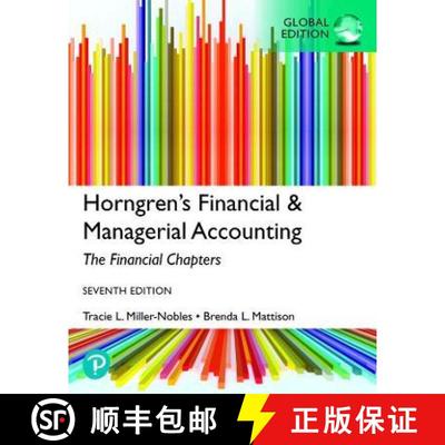【2-3周达】Horngren's Financial & Managerial Accounting, The Financial Chapters, Global Edition [9781292412320]
