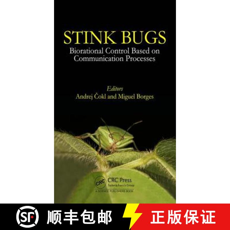 【3-4周达】Stink Bugs: Biorational Control Based on Communication Processes [9781498732802]