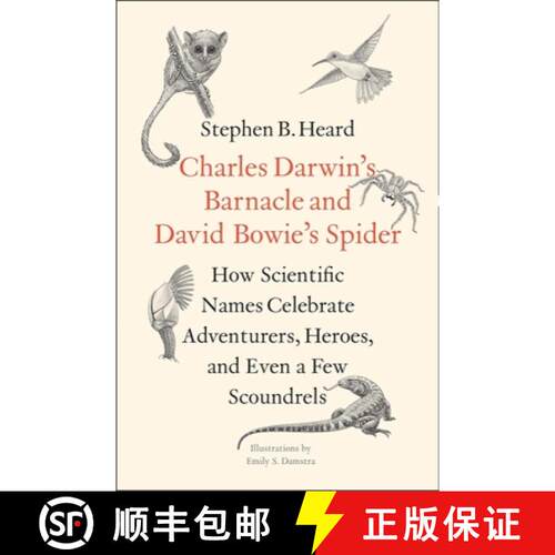 【3-4周达】精装 Charles Darwin's Barnacle and David Bowie's Spider: How Scientific Names Celebrate Ad... [9780300238280]