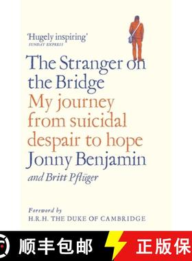 【3-4周达】The Stranger on the Bridge: My Journey from Suicidal Despair to Hope [9781509846436]