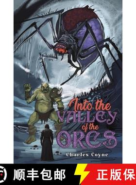 【3-4周达】Into the Valley of the Orcs [9781528934817]