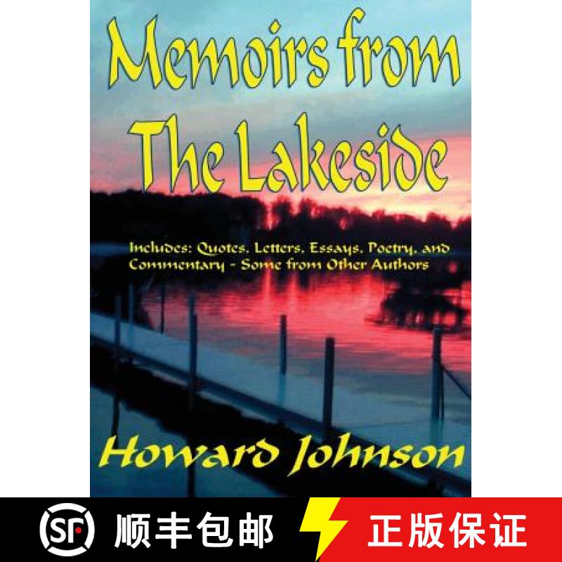 【3-4周达】Memoirs from the Lakeside: Some off-the-wall Stories from a Sometrimes Crazy Life [9780982911440]