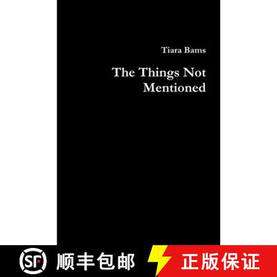 【3-4周达】The Things Not Mentioned [9781365768590]