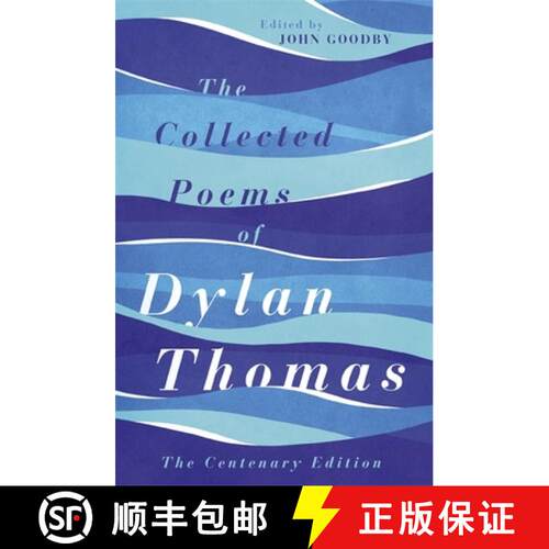 【3-4周达】Collected Poems of Dylan Thomas: The Centenary Edition [9781780227238]