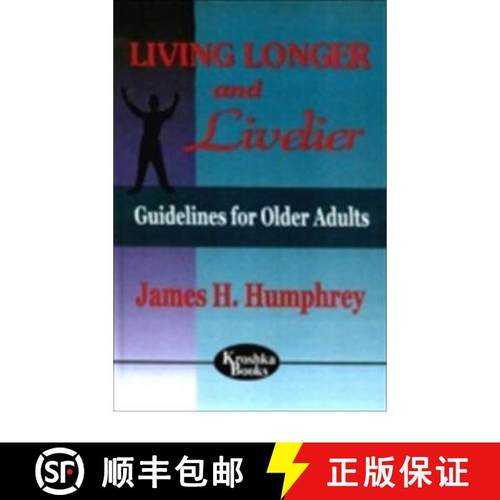 【3-4周达】Living Longer & Livelier: Guidelines for Older Adults [9781560727453]