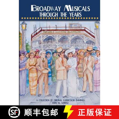 【3-4周达】Broadway Musicals Through the Years: A Collection of Original Watercolor Paintings [9780578113289]