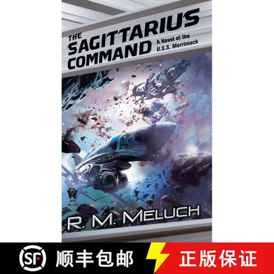 【3-4周达】The Sagittarius Command: Tour of the Merrimack #3 [9780756404901]