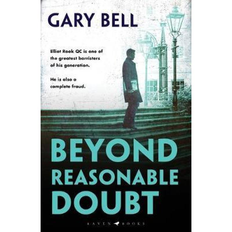 【4周达】Beyond Reasonable Doubt: The start of a thrilling new legal series[9781526606150]