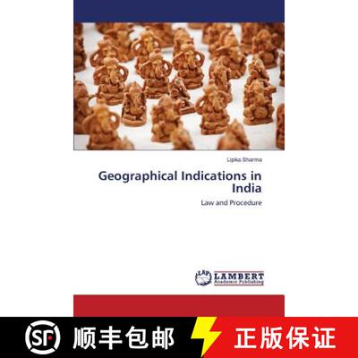 【3-4周达】Geographical Indications in India: Law and Procedure (Aufl.) [9783659800115]