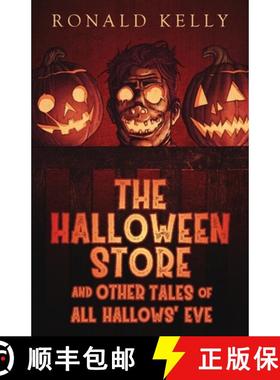 【3-4周达】The Halloween Store and Other Tales of All Hallows' Eve [9781952979736]