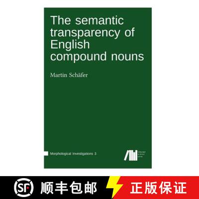 预订 The semantic transparency of English compound nouns [9783961100316]