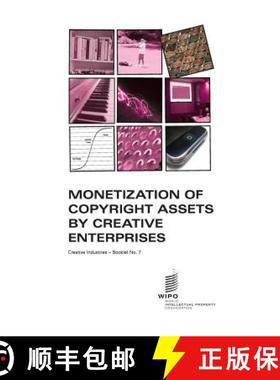 【3-4周达】Monetization of Copyright Assets by Creative Enterprises - Creative Industries - Booklet N... [9789280524550]