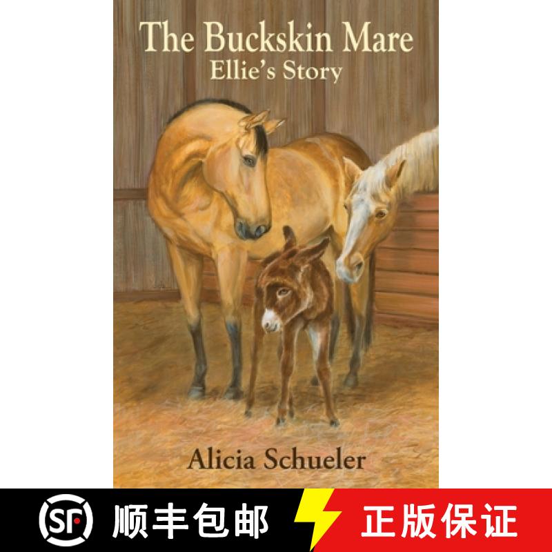【2-3周达】The Buckskin Mare Ellie's Story [9798991976305]
