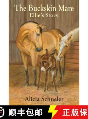 【3-4周达】The Buckskin Mare Ellie's Story [9798991976305]