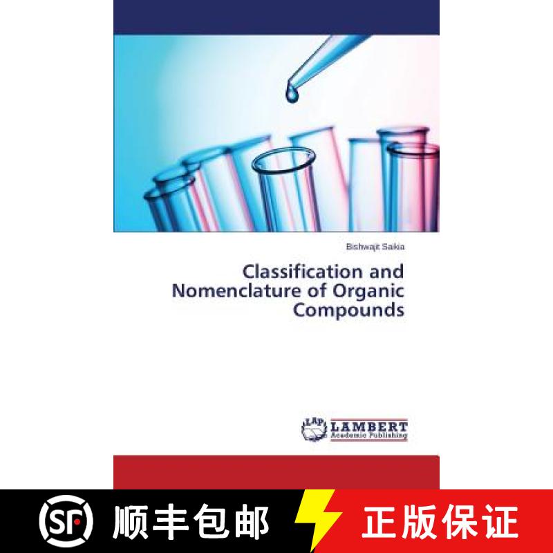预订 Classification and Nomenclature of Organic Compounds [9783659709982]