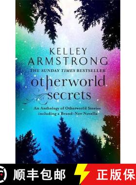 【3-4周达】Otherworld Secrets: Book 4 of the Tales of the Otherworld Series [9780356500676]