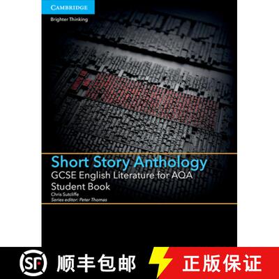 【3-4周达】GCSE English Literature for AQA Short Story Anthology Student Book: - GCSE English Literat... [9781107454408]
