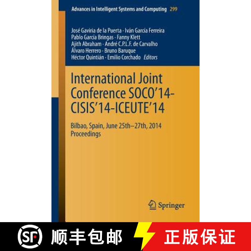 【3-4周达】International Joint Conference SOCO'14-CISIS'14-ICEUTE'14 : Bilbao, Spain, June 25th-27th,... [9783319079943]