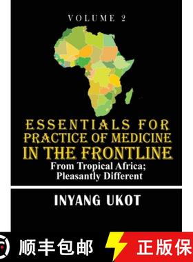 【3-4周达】Essentials for Practice of Medicine in the Frontline: From Tropical Africa; Pleasantly Dif... [9781961507739]