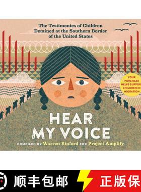 预订 Hear My Voice/Escucha Mi Voz: The Testimonies of Children Detained at the Southern Border of the... [9781523513482]