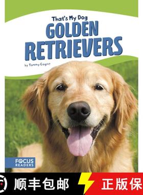 【3-4周达】That's My Dog: Golden Retrievers [9781635176131]