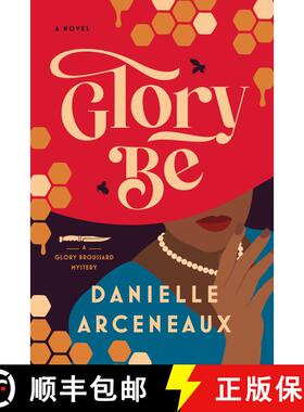 【3-4周达】Glory Be: A Glory Broussard Mystery [9781639364831]