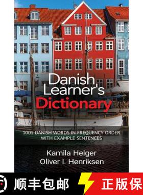 【3-4周达】Danish Learner's Dictionary: 1001 Danish Words in Frequency Order with Example Sentences [9780995930537]