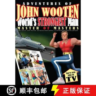 【3-4周达】Adventures of John Wooten World's Strongest Man Master of Masters [9780692487266]