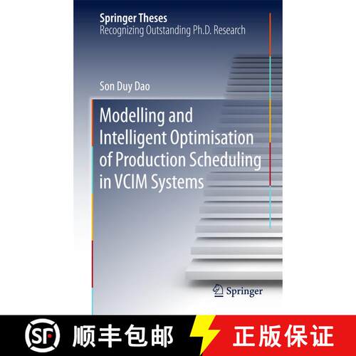 【3-4周达】精装 Modelling and Intelligent Optimisation of Production Scheduling in VCIM Systems (1st ... [9783319721125]