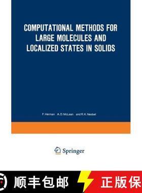 【3-4周达】Computational Methods for Large Molecules and Localized States in Solids: Proceedings of a... [9781468420159]