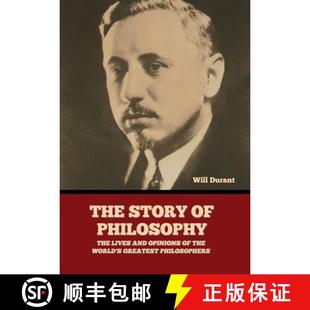【3-4周达】The Story of Philosophy:  The Lives and Opinions of the World's Greatest Philosophers [9798888305324]