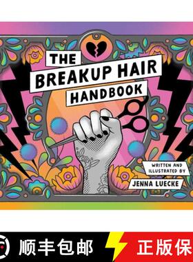 【3-4周达】The Breakup Hair Handbook [9781524858889]