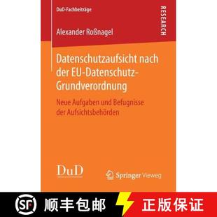 Datenschutzaufsicht 9783658185053 Befugnisse... Grundverordnung 4周达 Neue der nach und Aufgaben Datenschutz
