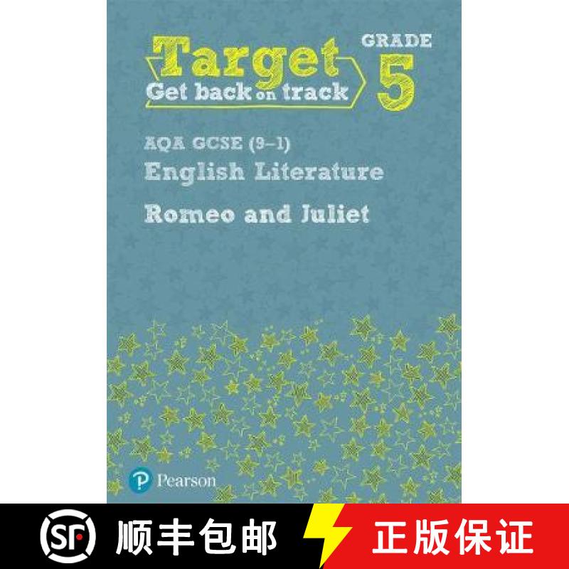 【3-4周达】Target Grade 5 Romeo and Juliet AQA GCSE (9-1) Eng Lit Workbook [9781292250809]