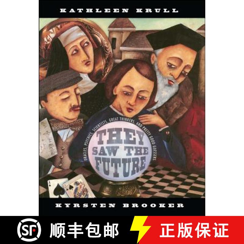 【3-4周达】They Saw the Future: Oracles, Psychics, Scientists, Great Thinkers, and Pretty Good Guessers [9781481436236]