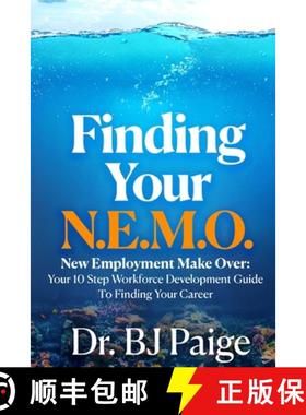 预订 Finding Your N.E.M.O. : NEW EMPLOYEE MAKE OVER   THE 10 STEP WORKFORCE DEVELOPMENT GUIDE TO FIND... [9781737378655]