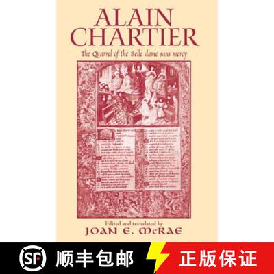 【3-4周达】精装 Alain Chartier : The Quarrel of the Belle Dame Sans Mercy [9780415966115]