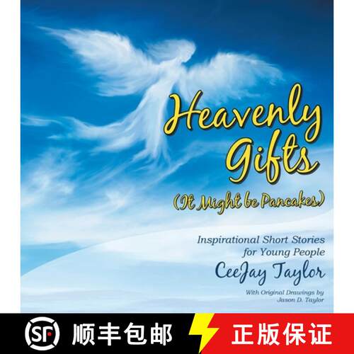 【3-4周达】Heavenly Gifts (It Might Be Pancakes): Inspirational Short Stories for Young People [9781480886452]