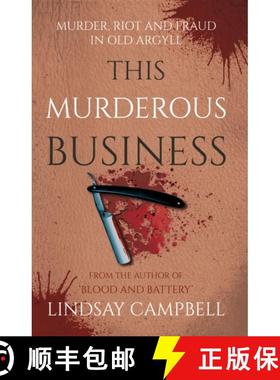 【3-4周达】This Murderous Business: Murder, Riot and Fraud in Old Argyll [9781805142911]