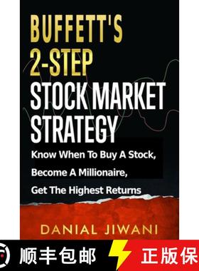 【3-4周达】Buffett's 2-Step Stock Market Strategy: Know When To Buy A Stock, Become A Millionaire, Ge... [9781735922904]