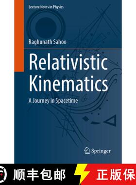 【3-4周达】Relativistic Kinematics : A Journey in Spacetime [9783032095091]