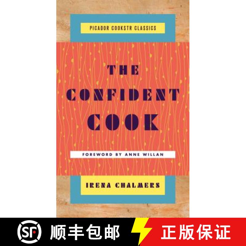 【2-3周达】The Confident Cook: Basic Recipes and How to Build on Them [9781250146274]