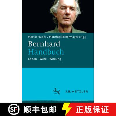 【3-4周达】精装 Bernhard-Handbuch: Leben – Werk – Wirkung (1. Aufl. 2018) [9783476020765]