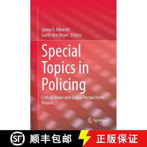 【3-4周达】精装 Special Topics in Policing : Critical Issues and Global Perspectives, Volume 2 [9783031679421]