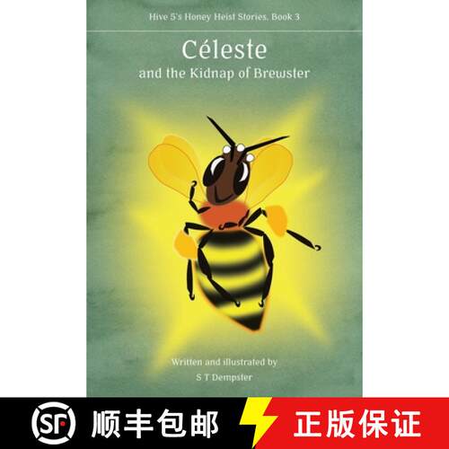 【3-4周达】Céleste, and the Kidnap of Brewster [9781912271856]