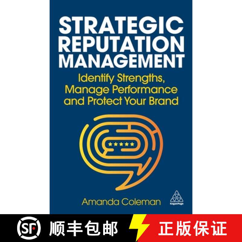【3-4周达】Strategic Reputation Management: Identify Strengths, Manage Performance and Protect Your B... [9781398617308]