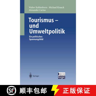 【3-4周达】Tourismus-und Umweltpolitik : Ein politisches Spannungsfeld [9783642636554]